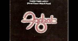 Foghat - Third Time Lucky