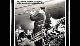The Complete Roulette Recordings Of The Maynard Ferguson Orchestra Disc 8