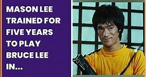 MASON LEE TRAINED FOR FIVE YEARS TO PLAY BRUCE LEE IN THE UPCOMING BIOPIC