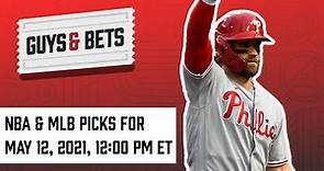 NBA & MLB Picks for May 12, 2021 | Odds Shark’s Guys & Bets