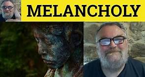 🔵 Melancholic Meaning - Melancholy Definition - Melancholic Examples - GRE Vocabulary - Melancholy