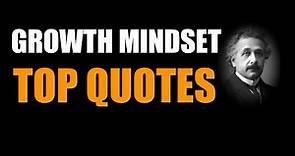 Top 10 Growth Mindset Quotes Einstein Amit Ray Confucius and Others