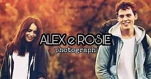 Alex e Rosie || SCRIVIMI ANCORA