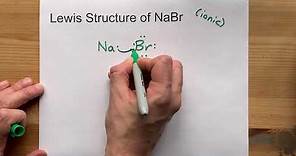 Draw the Lewis Structure of NaBr (sodium bromide)