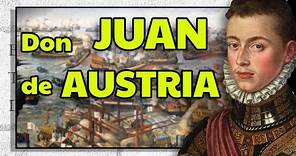 Don JUAN de AUSTRIA. El héroe de Lepanto. 1547-1578