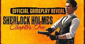 Official Gameplay Reveal | Sherlock Holmes Chapter One