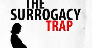 THE SURROGACY TRAP - Official Movie Trailer