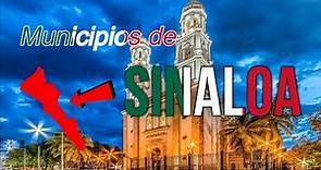 Municipios de la Entidad Federativa de Sinaloa - México