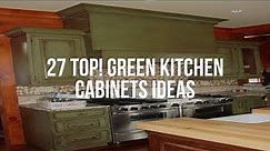 🔴 27 TOP! GREEN KITCHEN CABINETS Ideas