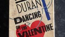 Duran Duran - Dancing On The Valentine