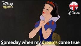 DISNEY SING-ALONGS | Someday My Prince Will Come - Snow White Lyric Video | Official Disney UK