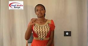 Kenyan Sign Language Tutorial: #1. The Alphabet