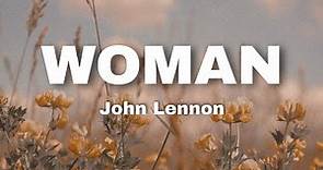 Woman (Lyrics) - John Lennon