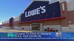 Lowe's Closing Stores In U.S., Canada