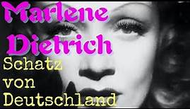Marlene Dietrich ist ein deutscher Schatz. Biografie. Dokumentarfilm.
