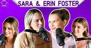 Sara & Erin Foster Interview - Full Episode