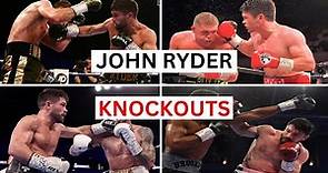 John Ryder Highlights & Knockouts