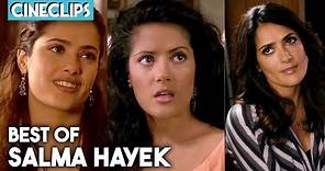 Best of Salma Hayek | CineClips