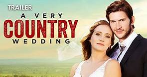 A Very Country Wedding | Trailer