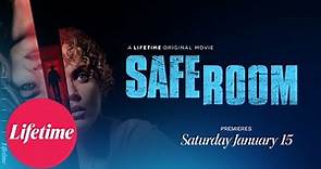 Safe Room | Official Trailer | Saturday, January 15, 2022 at 8/7c | Lifetime