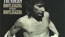 Johnny Thunders - Bootlegging The Bootleggers