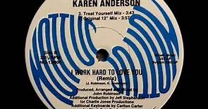 Karen Anderson - I Work Hard To Love You (Original 12" Mix)