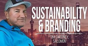 Telling the Story of Sustainability | Tim Sweeney, Salomon