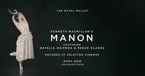 The Royal Ballet: Manon cinema trailer