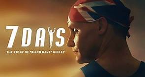TRAILER - 7 Days: The Story of Blind Dave Heeley
