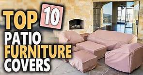 Best Patio Furniture Covers 2023 | Top 10 Outdoor Furniture Covers To Keep Your Patio Protected