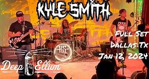 KYLE SMITH FULL SET DEEP ELLUM ART CO DALLAS JAN 12, 2024