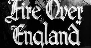 "Fire Over England" (1937) Trailer