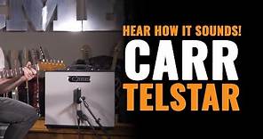 Carr Telstar Combo Amp | CME Gear Demo | Steve Carr & Alex Chadwick