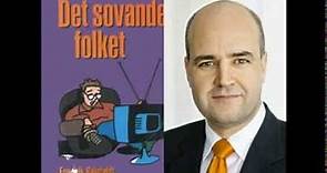 Fredrik Reinfeldt läser högt ur "Det sovande folket"