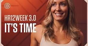 HR12WEEK 3.0 / Free 12 Week Workout Series