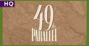 49th Parallel (1941) Trailer
