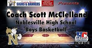 Noblesville High School Boys Basketball Coach Scott McClelland