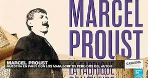Marcel Proust, por el camino de la creación literaria