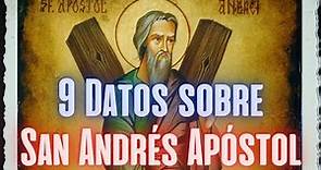 9 Datos sobre San Andrés Apóstol que debes saber
