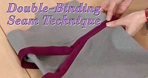 Double-Binding Seam Technique