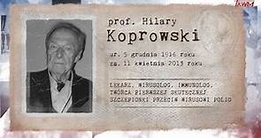 Poczet wielkich Polaków: prof. Hilary Koprowski