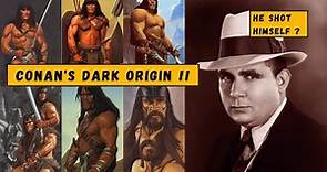 The Dark Story of Robert Howard - Conan the Barbarian's Author