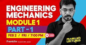 S2 Engineering Mechanics Module 1 | KTU B Tech 2024 Exam | Franklin's lectures | 2019 Scheme