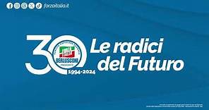 30 anni di Forza Italia - Le Radici del Futuro