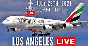 🔴 LIVE Plane Spotting at Los Angeles International Airport (LAX) on July 29th, 2021