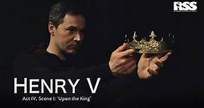'Upon the King' | Henry V | Richmond Shakespeare Society