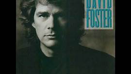 David Foster - This Must Be Love