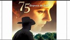 75 Degrees in July 2000 Full Movie