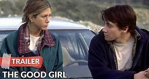 The Good Girl 2002 Trailer | Jennifer Aniston | Jake Gyllenhaal