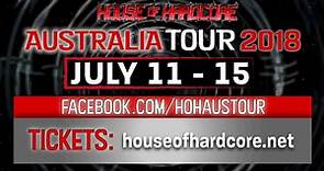 House of Hardcore RETURNS to Australia... - House of Hardcore